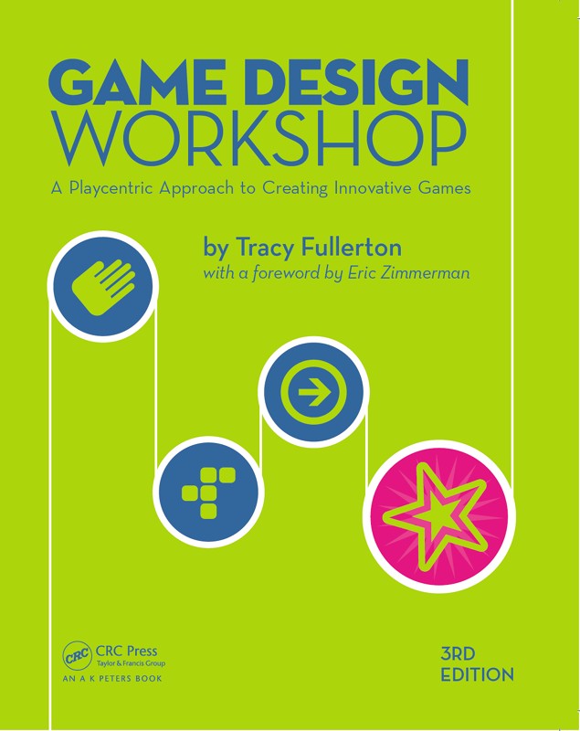 Game Design Workshop, 3rd Edition