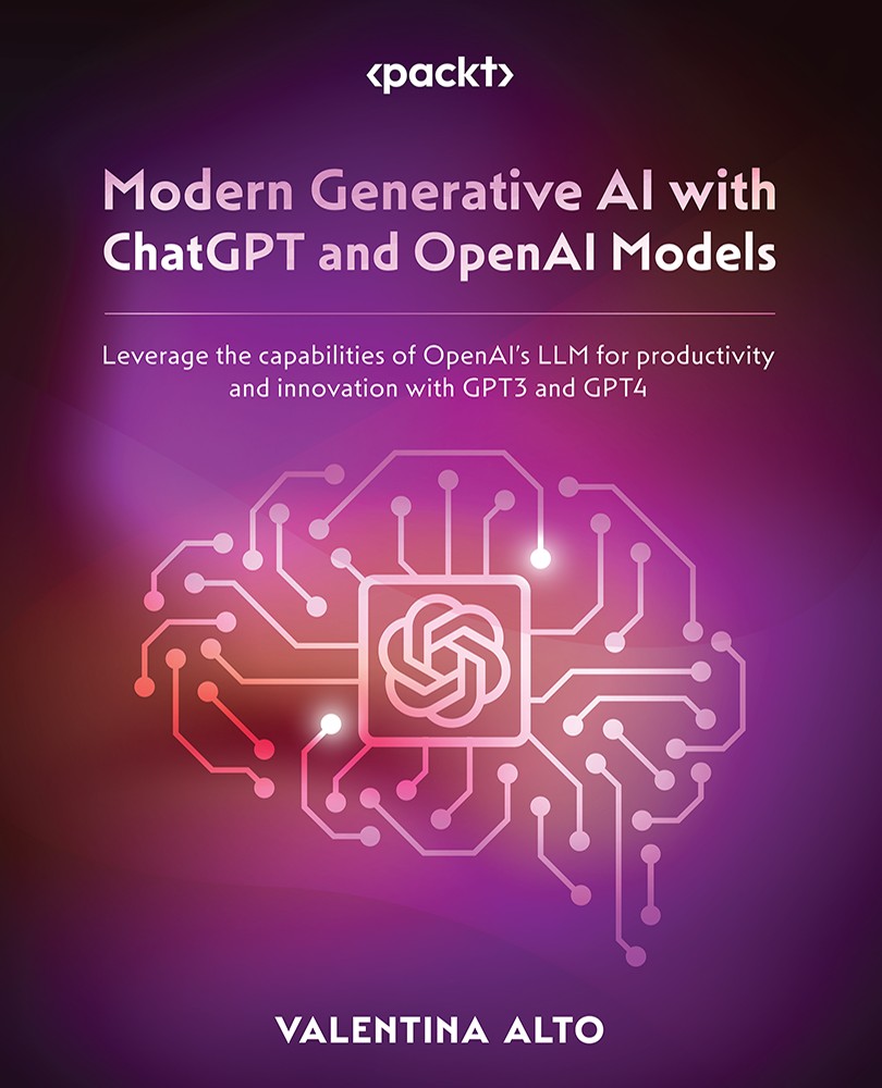 Modern Generative AI with ChatGPT and OpenAI Models