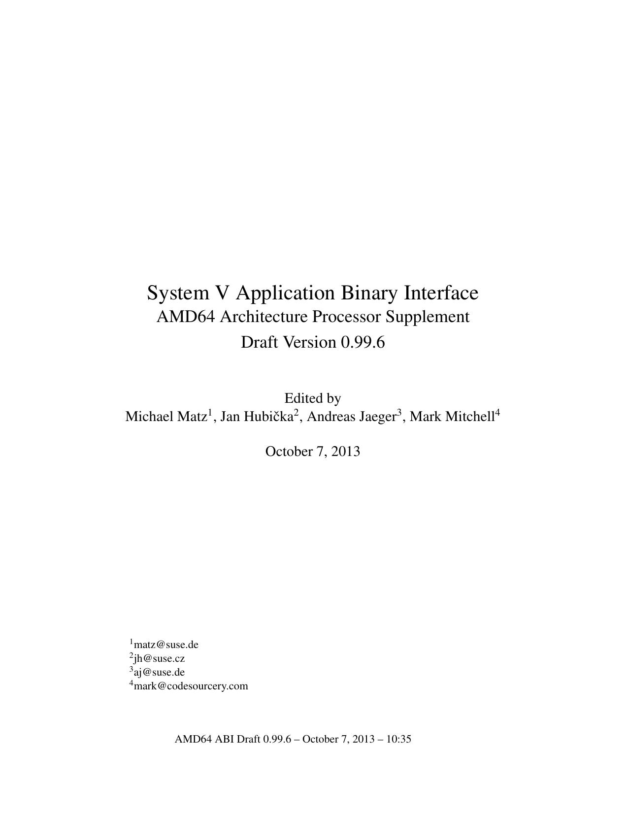 System V Application Binary Interface AMD64 Architecture Processor Supplement Draft Version 0.99.6